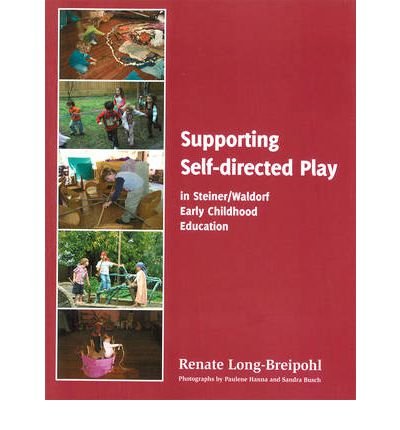 Cover for Renate Long-Breipohl · Supporting Self-directed Play in Steiner-Waldorf Early Childhood Education (Pamphlet) (2010)