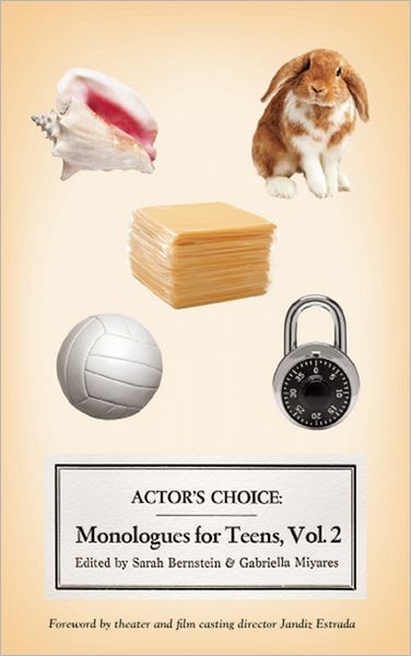 Cover for Sarah Bernstein · Actor's Choice: Monologues for Teens, Volume 2 (Pocketbok) (2012)