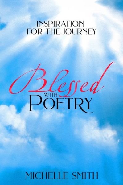 Cover for Michelle Smith · Blessed With Poetry (Paperback Book) (2019)