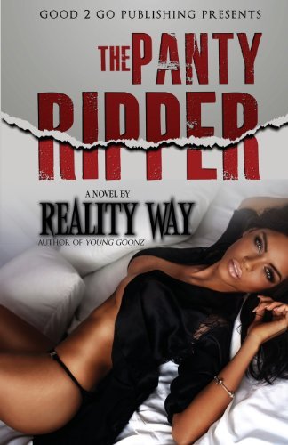 The Panty Ripper - Reality Way - Książki - Good2go Publishing - 9780989185998 - 11 lutego 2014