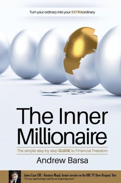 Cover for Andrew Barsa · The Inner Millionaire: the Simple Step by Step Guide to Financial Freedom (Paperback Book) (2015)