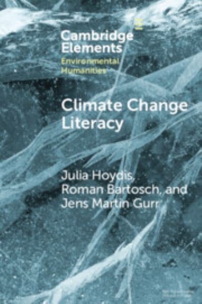 Cover for Hoydis, Julia (Universitat Klagenfurt, Austria) · Climate Change Literacy - Elements in Environmental Humanities (Paperback Book) (2023)
