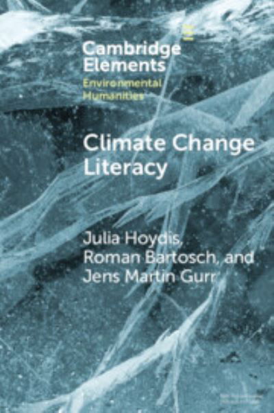 Cover for Hoydis, Julia (Universitat Klagenfurt, Austria) · Climate Change Literacy - Elements in Environmental Humanities (Paperback Book) (2023)