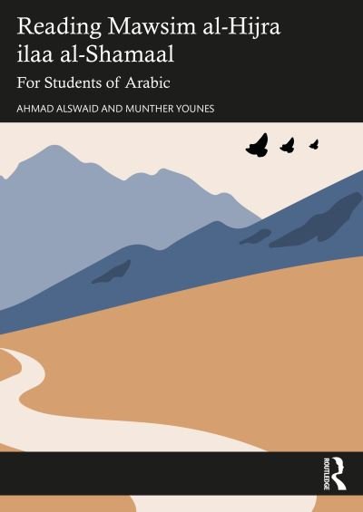 Cover for Ahmad Alswaid · Reading Mawsim al-Hijra ila al-Shamal: For Students of Arabic (Paperback Book) (2022)