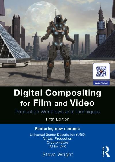 Cover for Steve Wright · Digital Compositing for Film and Video: Production Workflows and Techniques (Pocketbok) (2024)