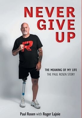 Cover for Paul Rosen · Never Give Up (Innbunden bok) (2021)