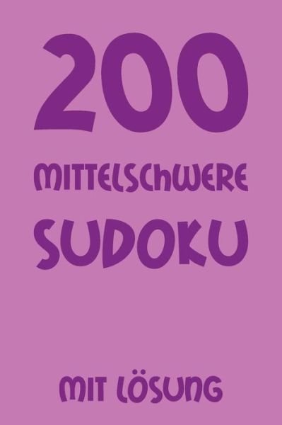 Cover for Tewebook Sudoku · 200 mittelschwere Sudoku mit Loesung (Paperback Book) (2019)