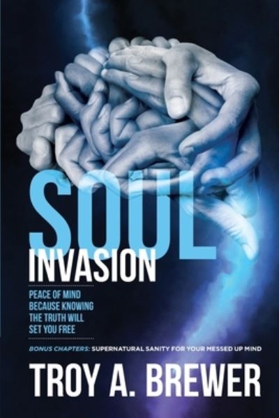 Cover for Troy A Brewer · Soul Invasion (Paperback Book) (2020)