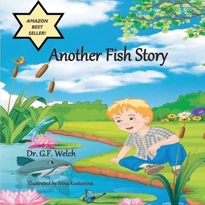 G F Welch · Another Fish Story (Paperback Book) (2021)