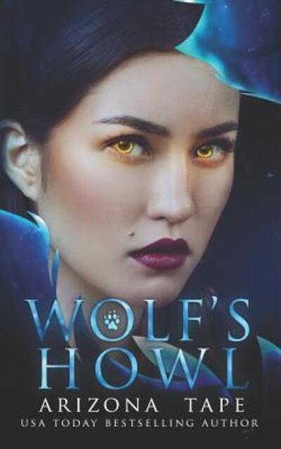 Cover for Arizona Tape · Wolf's Howl (Paperback Book) (2019)