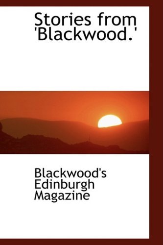 Cover for Blackwood's Edinburgh Magazine · Stories from 'blackwood.' (Innbunden bok) (2009)