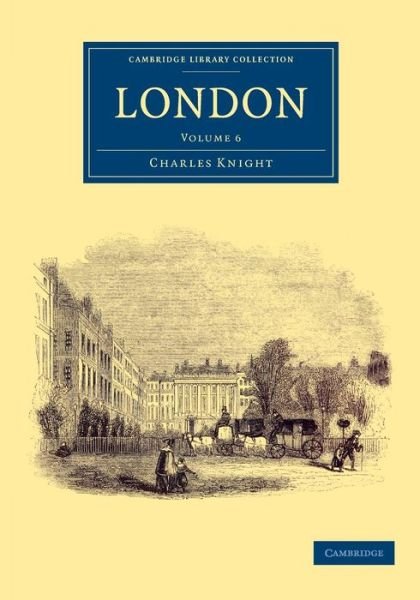 Cover for Charles Knight · London - London 6 Volume Set (Paperback Bog) (2014)