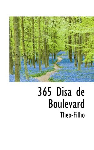 Cover for Theo-filho · 365 Disa De Boulevard (Paperback Book) [Portuguese edition] (2009)