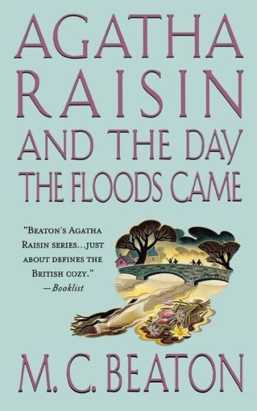 Cover for M C Beaton · Agatha Raisin and the Day the Floods Came (Taschenbuch) (2003)