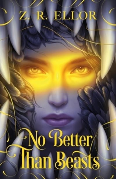 Cover for Z. R. Ellor · No Better Than Beasts (Hardcover Book) (2024)