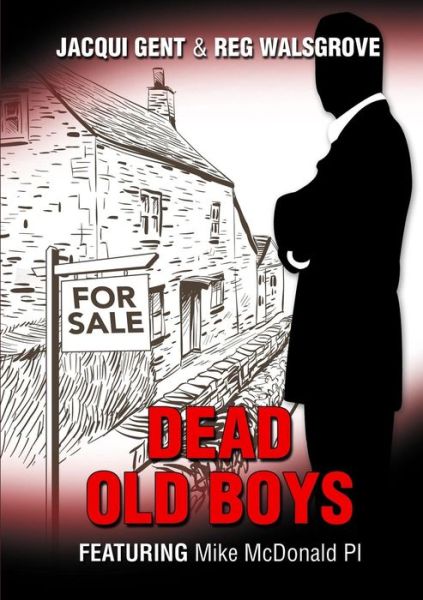 Cover for Jacqui Gent · Dead Old Boys (Paperback Book) (2015)