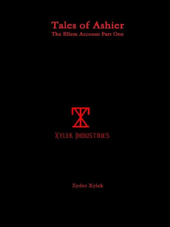 Cover for Zyder Xylek · Tales of Ashier: the Ellem Account Part One (Paperback Bog) (2015)