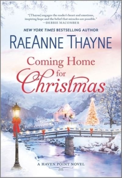 Cover for Raeanne Thayne · Coming Home for Christmas A Novel (Book) (2020)