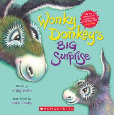 Wonky Donkey's Surprise - Craig Smith - Bøger - Scholastic, Incorporated - 9781338779998 - 7. december 2021