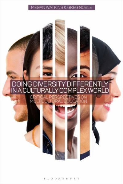 Cover for Watkins, Dr Megan (University of Western Sydney, Australia) · Doing Diversity Differently in a Culturally Complex World: Critical Perspectives on Multicultural Education (Paperback Book) (2021)