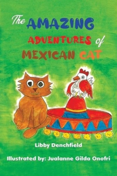 Cover for Libby Denchfield · The Amazing Adventures of Mexican Cat (Paperback Bog) (2022)