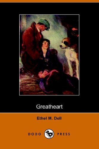Cover for Ethel M. Dell · Greatheart (Pocketbok) (2005)
