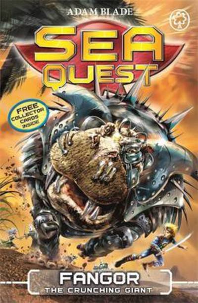 Cover for Adam Blade · Sea Quest: Fangor the Crunching Giant: Book 30 - Sea Quest (Paperback Book) (2016)