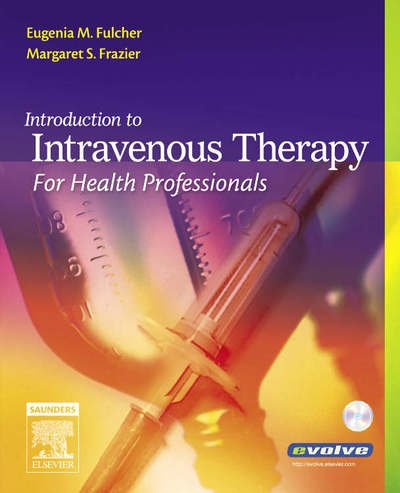 Cover for Fulcher, Eugenia M. (Allied Health Instructor, Waynesboro, GA) · Introduction to Intravenous Therapy for Health Professionals (Paperback Bog) (2007)