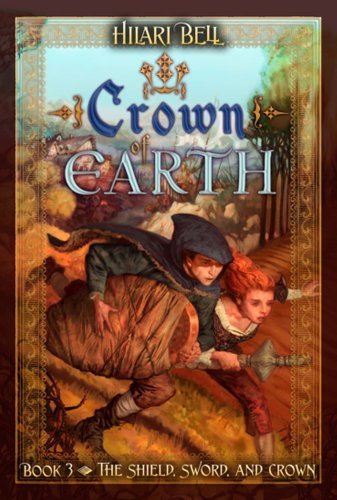 Cover for Hilari Bell · Crown of Earth (The Shield, Sword, and Crown) (Paperback Book) [Reprint edition] (2010)