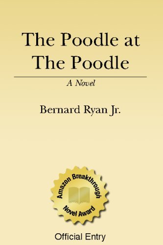 Cover for Bernard Ryan Jr. · The Poodle at the Poodle (Paperback Book) (2008)