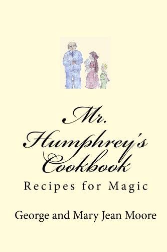 Cover for George Moore · Mr. Humphrey's Cookbook (Paperback Book) (2009)