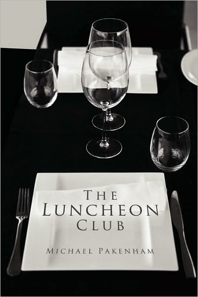 Cover for Michael Pakenham · The Luncheon Club (Paperback Book) (2010)