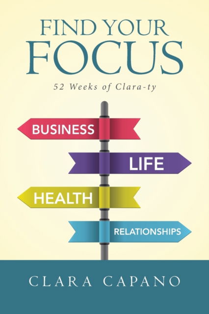 Cover for Clara Capano · Find Your Focus (Paperback Book) (2017)