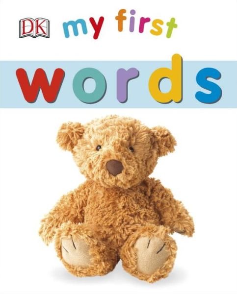 Cover for Dk · My First Words - My First (Board book) [Brdbk edition] (2015)