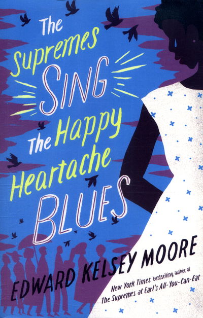 Cover for Edward Kelsey Moore · The Supremes Sing the Happy Heartache Blues (Paperback Book) (2018)