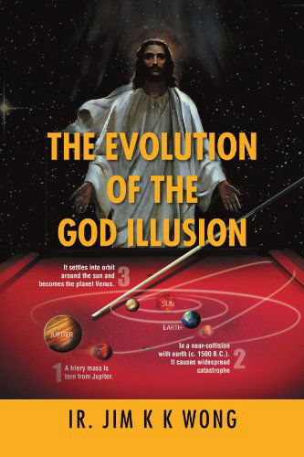 Cover for Ir. Jim Wong · The Evolution of the God Illusion (Taschenbuch) (2012)