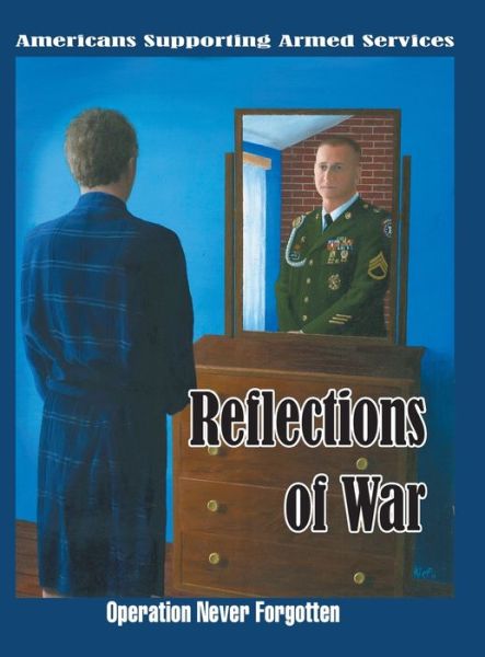 Reflections of War - Tamie Sauve - Books - Teach Services, Inc. - 9781479614998 - March 17, 2022