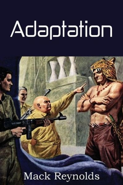 Cover for Mack Reynolds · Adaptation (Paperback Book) (2013)