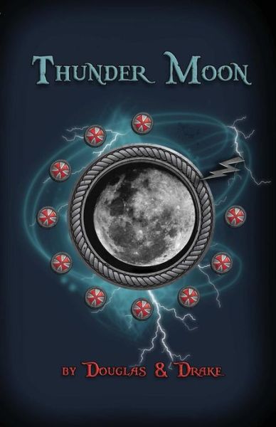 Cover for Carey a Douglas · Thunder Moon: Book Two Altered States (Paperback Book) (2013)