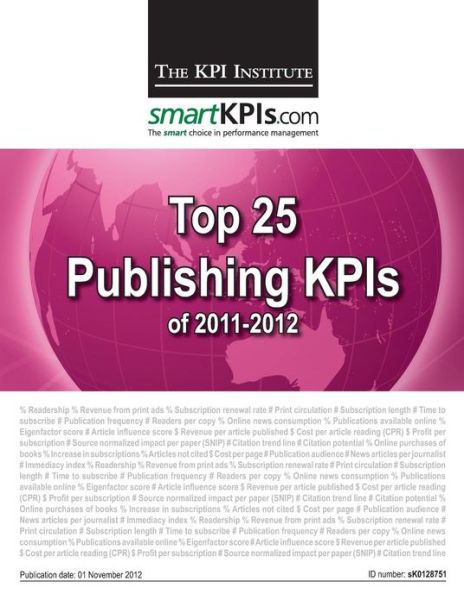 Cover for The Kpi Institute · Top 25 Publishing Kpis of 2011-2012 (Paperback Book) (2013)