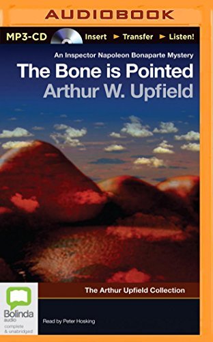 Cover for Arthur Upfield · The Bone is Pointed (The Arthur Upfield Collection) (MP3-CD) [Mp3 Una edition] (2014)