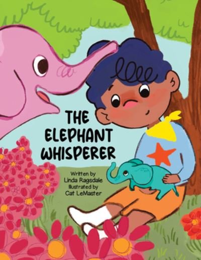 Cover for Linda Ragsdale · Elephant Whisperer (Bok) (2023)