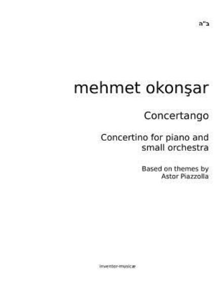 Cover for Mehmet Okonsar · Concertango: Concertino for Piano and  Small Orchestra (Paperback Book) (2013)