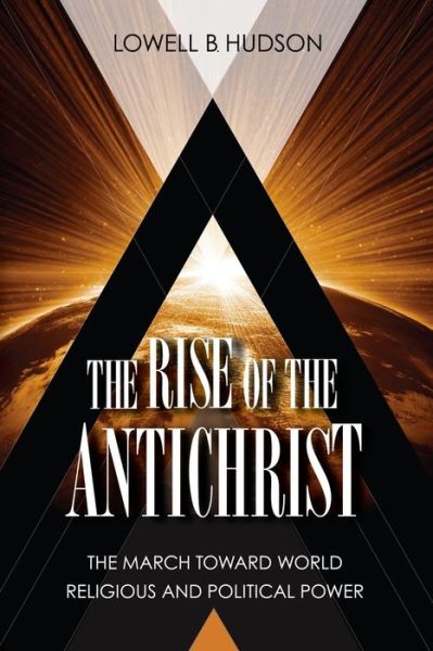 Cover for Lowell B Hudson · The Rise of the Antichrist (Paperback Book) (2013)