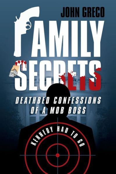 Cover for John Greco · Family Secrets (Taschenbuch) (2016)