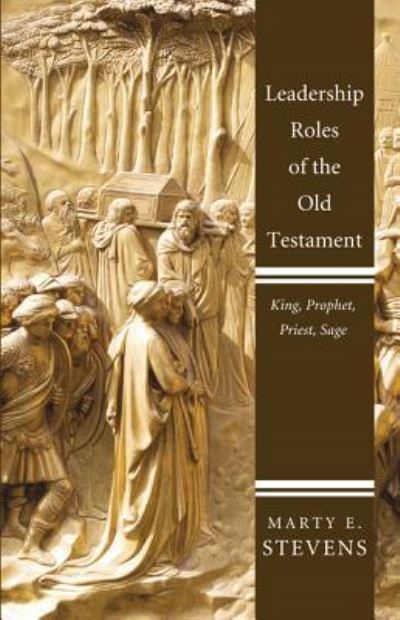 Cover for Marty E. Stevens · Leadership Roles of the Old Testament (Hardcover Book) (2012)