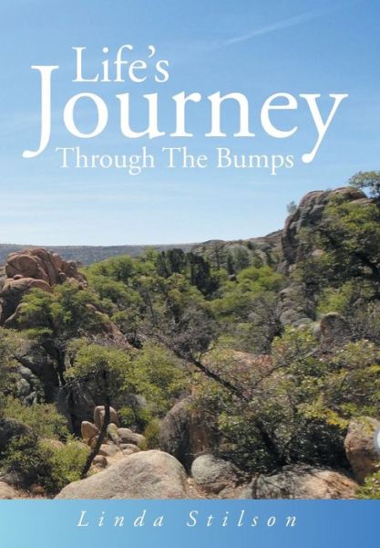 Cover for Linda Stilson · Life's Journey Through the Bumps (Hardcover Book) (2014)