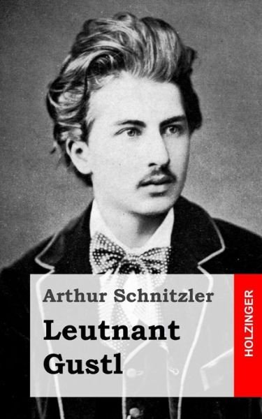 Cover for Arthur Schnitzler · Leutnant Gustl (Paperback Bog) (2014)