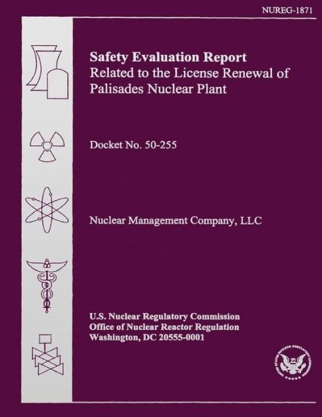 Cover for U S Nuclear Regulatory Commission · Safety Evaluation Report Related to the License Renewal of Palisades Nuclear Plant (Pocketbok) (2014)