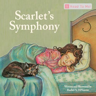 Cover for Rachel a Dinunzio · Scarlet's Symphony (Paperback Book) (2013)